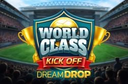 World Class Kick Off Dream Drop Slot