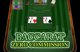 Baccarat Zero Commission