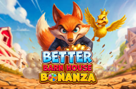 Better Barn House Bonanza Slot