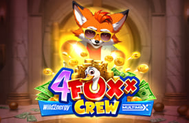 4 FOXX Crew WildEnergy MultiMax Slot