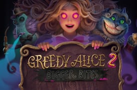 Greedy Alice 2: Bigger Bites Slot