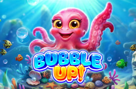 Bubble Up! Slot