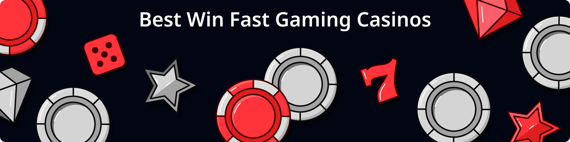 Win Fast Casinos