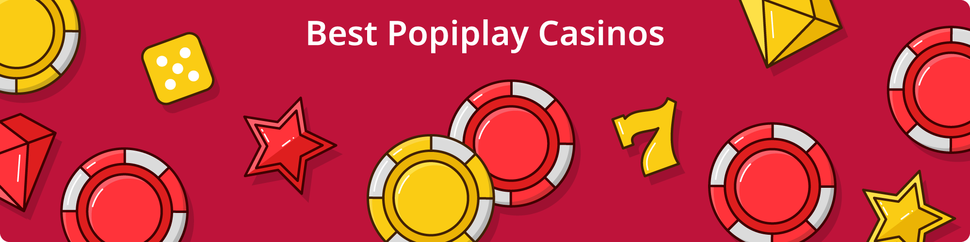 Best Popiplay Casinos