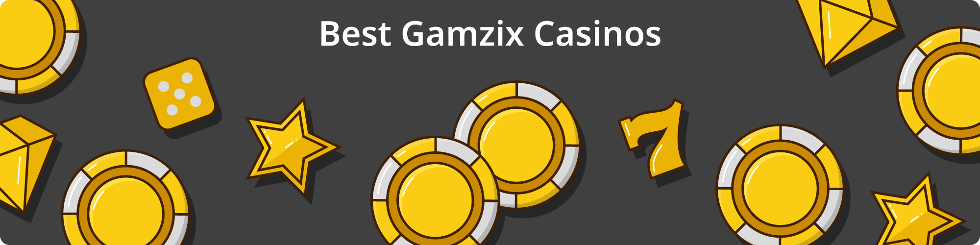 Best Gamzix Casinos