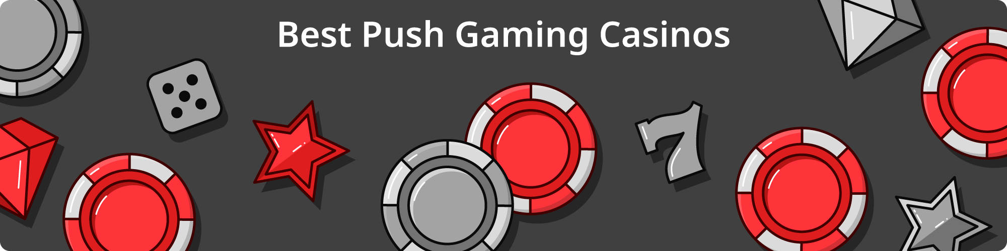 Best Push Gaming Casinos