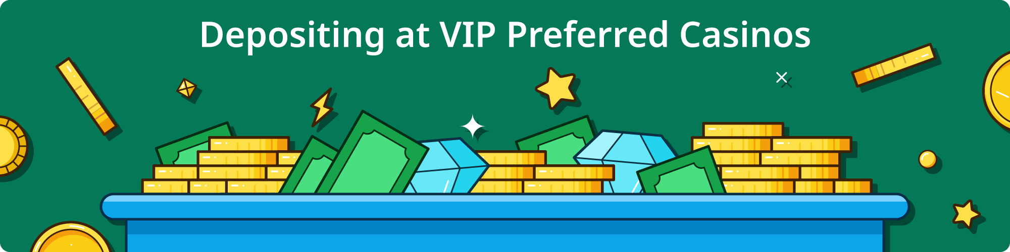 how to deposit money at vip preferred casinos