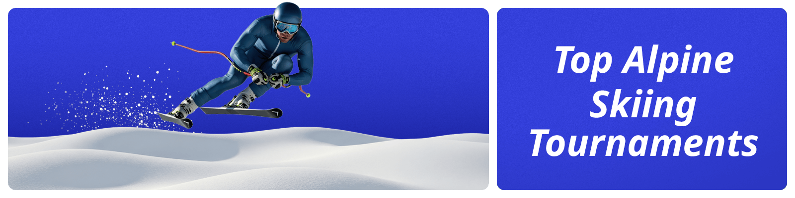 Top Alpine Skiing Tournaments
