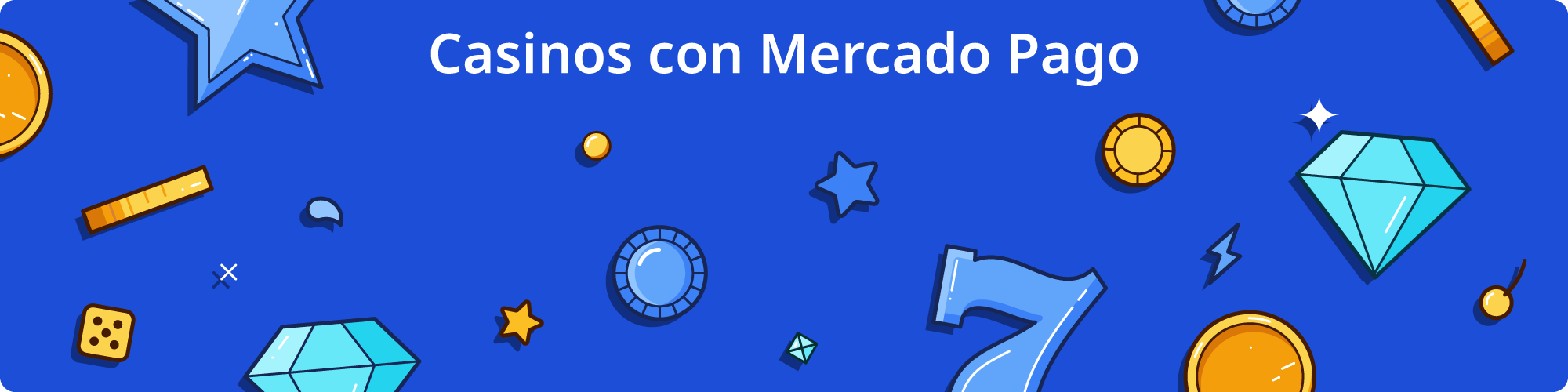 Casinos Mercado Pago