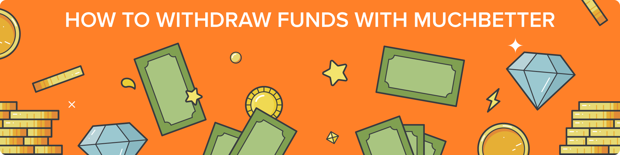 How to Withdraw Funds with MuchBetter