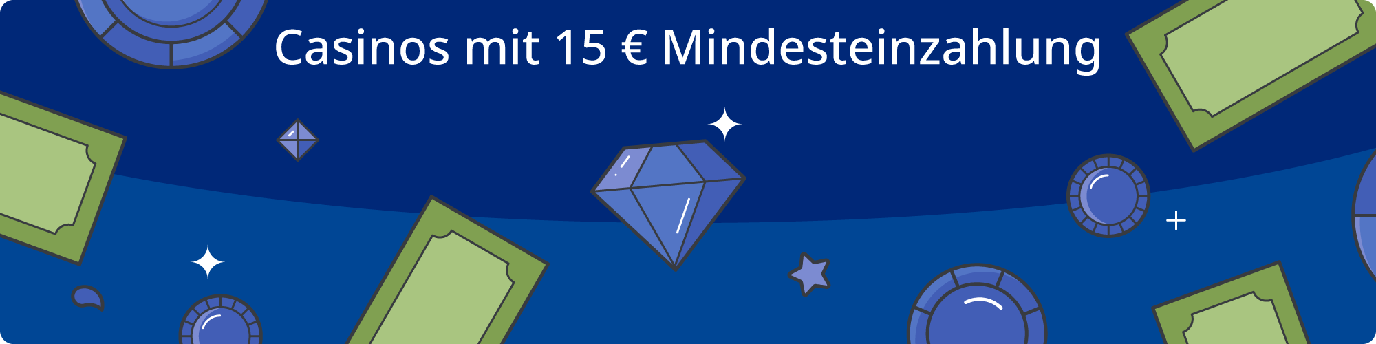 Casinos mit Mindesteinzahlung von 15€
