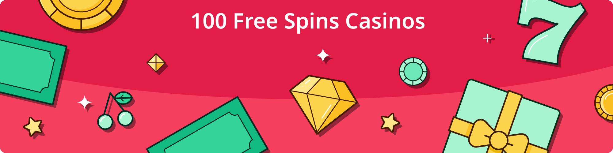 100 Free Spins Casinos
