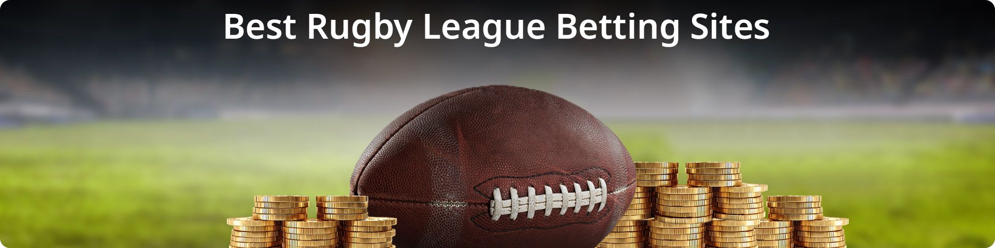Best Rugby League Betting Sites