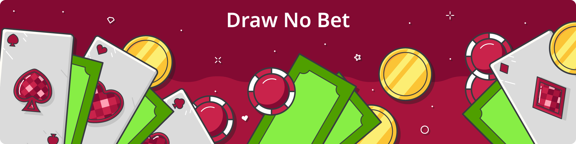 Placing bets with no draw bet