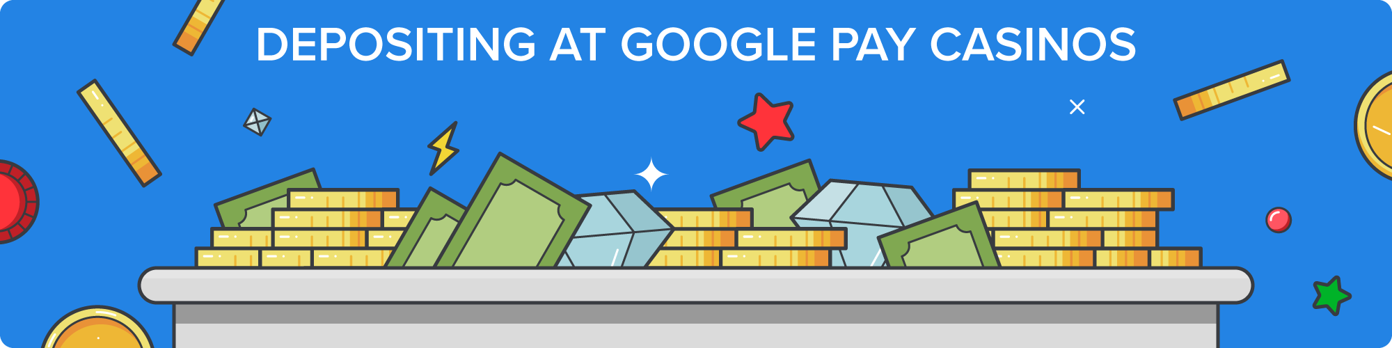 Depositing at Google Pay Casinos