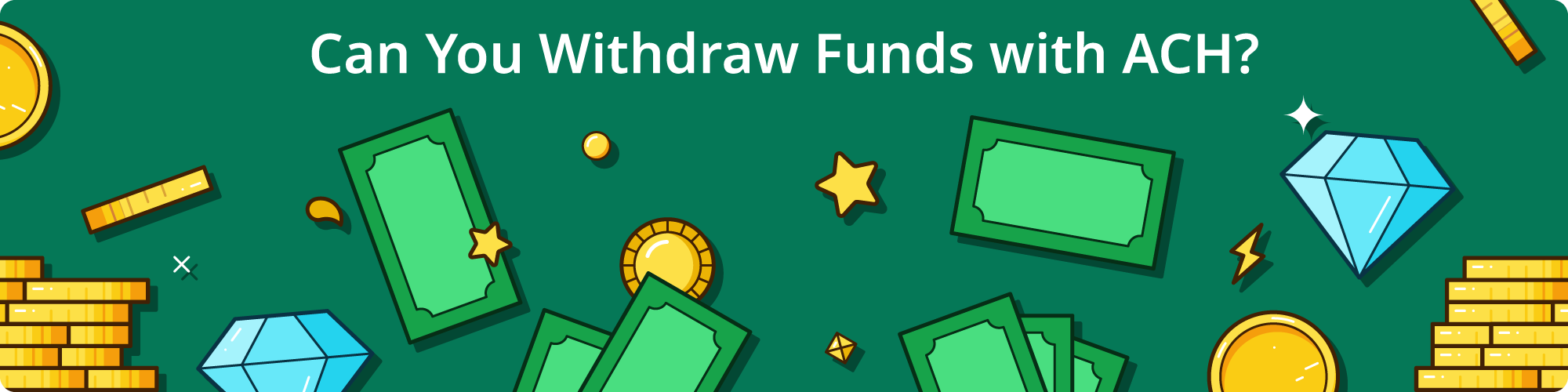 how to withdraw with ach