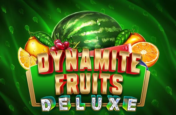 Slot Dynamite Fruits Deluxe
