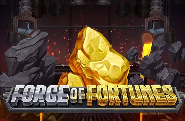 Forge of Fortunes Slot