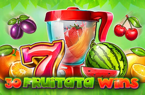 30 Fruitata Wins Slot