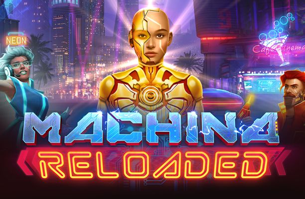 Machina Reloaded Megaways Slot