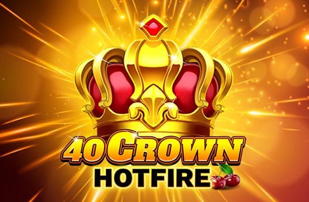 Slot 40 Crown Hotfire