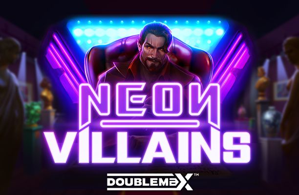 Neon Villains DoubleMax Slot