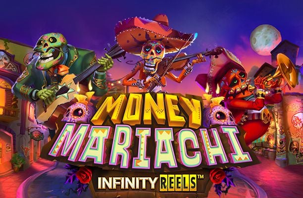 Money Mariachi Infinity Reels Slot