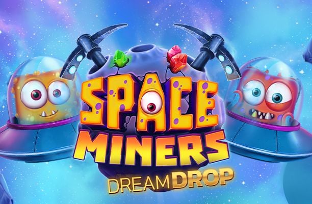 Space Miners Dream Drop Slot