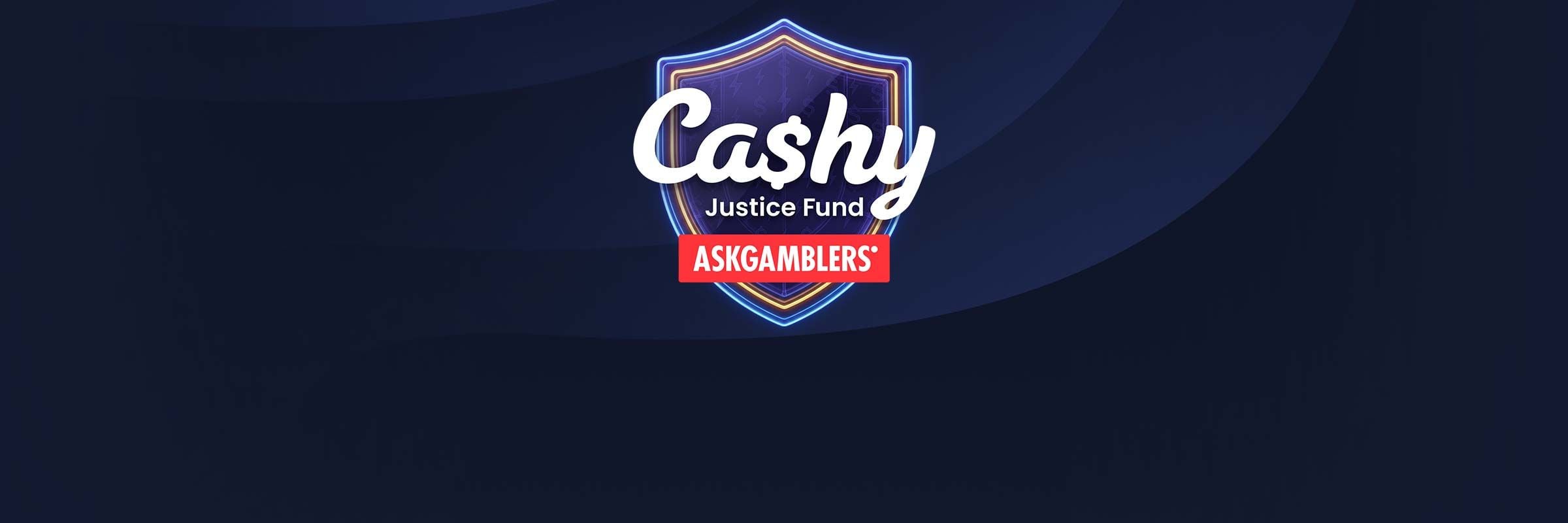 Cashy Casino Justice Fund