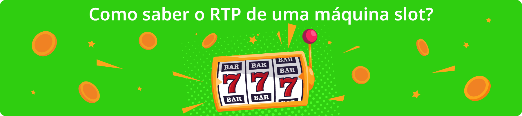 Como saber o RTP de uma mÃ¡quina slot?