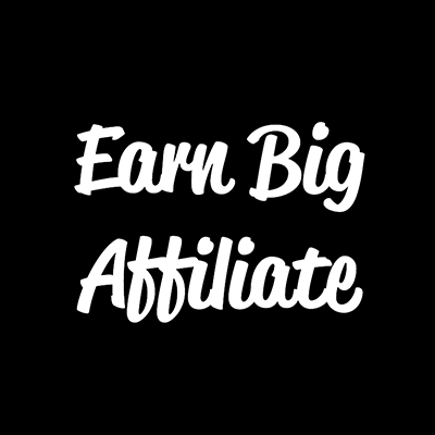 Earn Big Affiliate