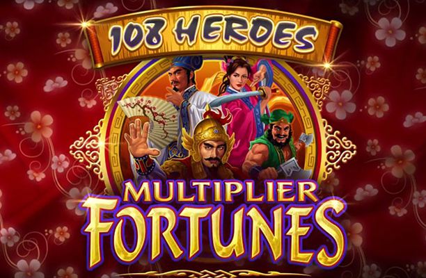 108 Heroes Multiplier Fortunes Slot