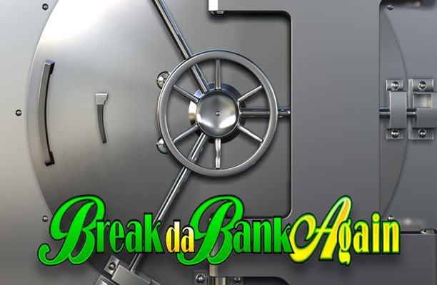 Slot Break da Bank Again
