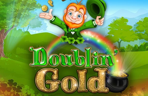 Doublin' Gold