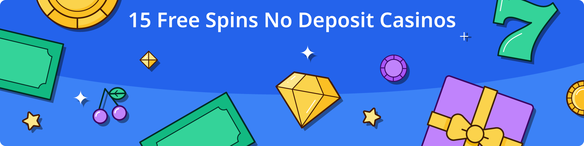 Best 15 Free Spins No Deposit Casinos