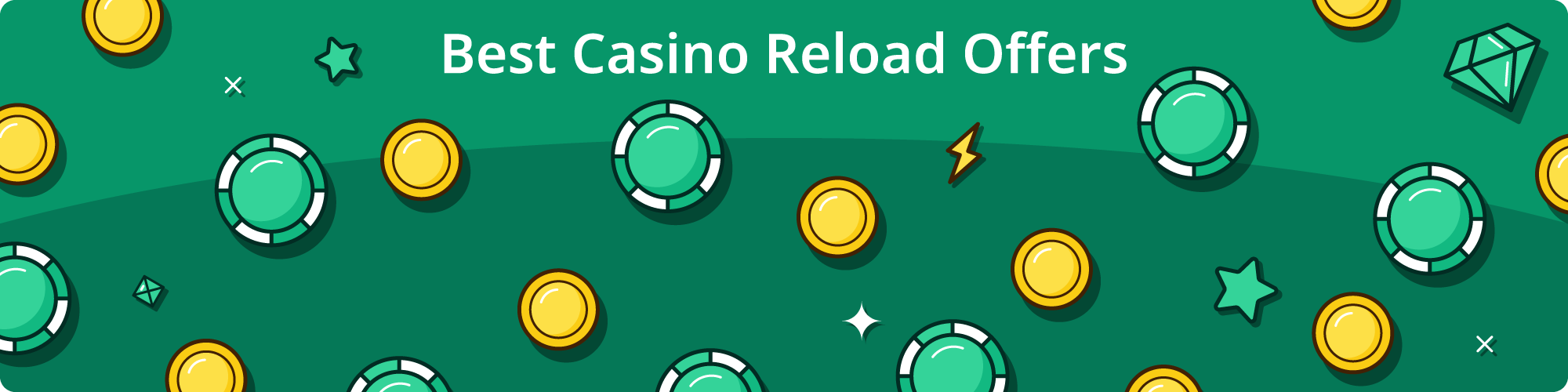 Best casino reload offers