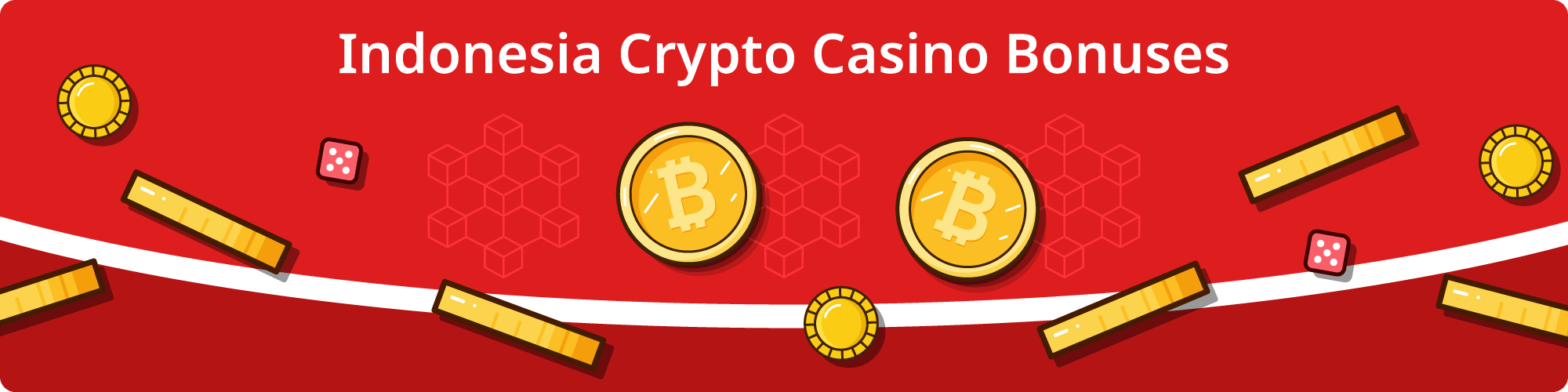 Indonesia Crypto Casino Bonuses