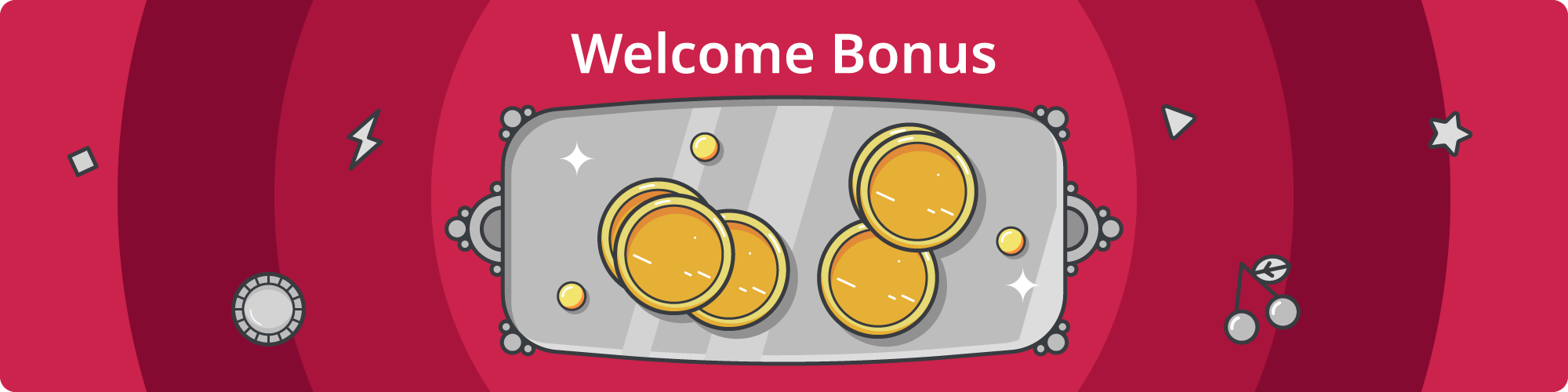 Casino Welcome Bonus
