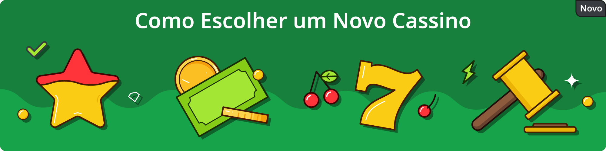 Como Escolher Novo Cassino
