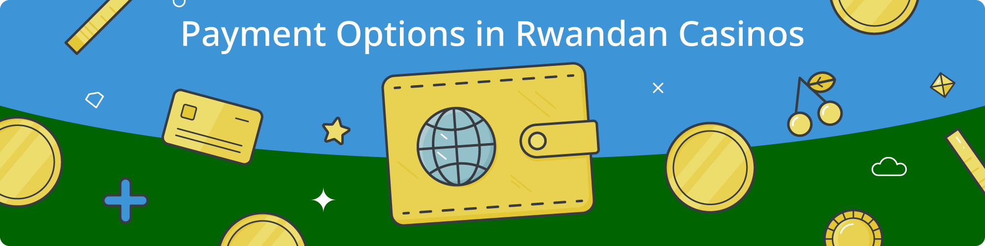 Payment Methods in Rwandan Casinos