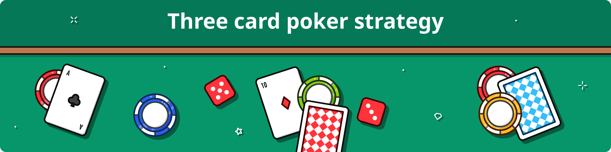 Three card poker strategy
