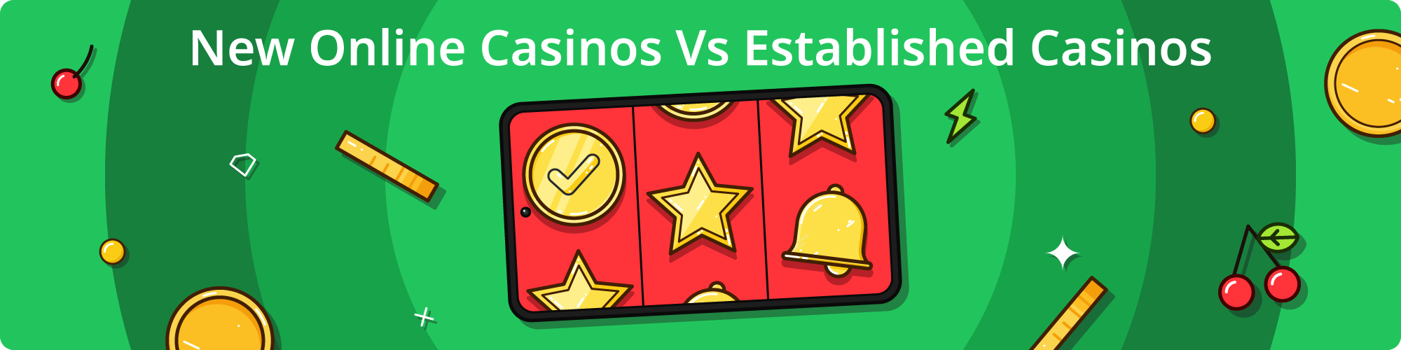 Srovnání nového a zavedeného kasina