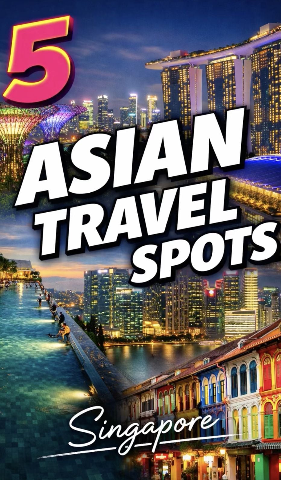 Asian Travel Spots - Singapore