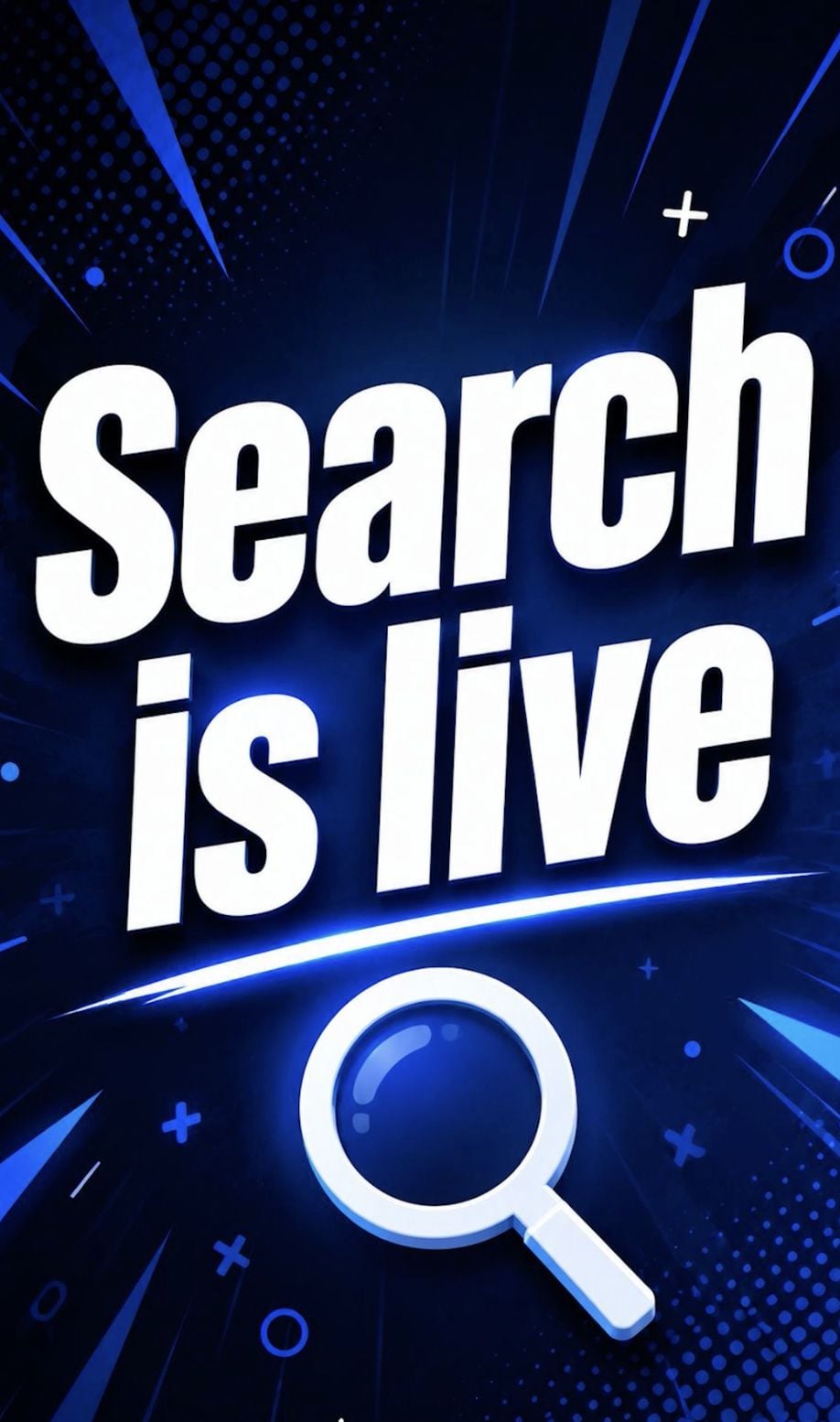 Search is Live