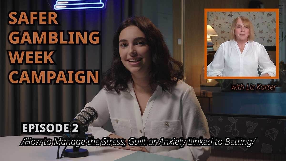 Safer Gambling Week - Episode 2