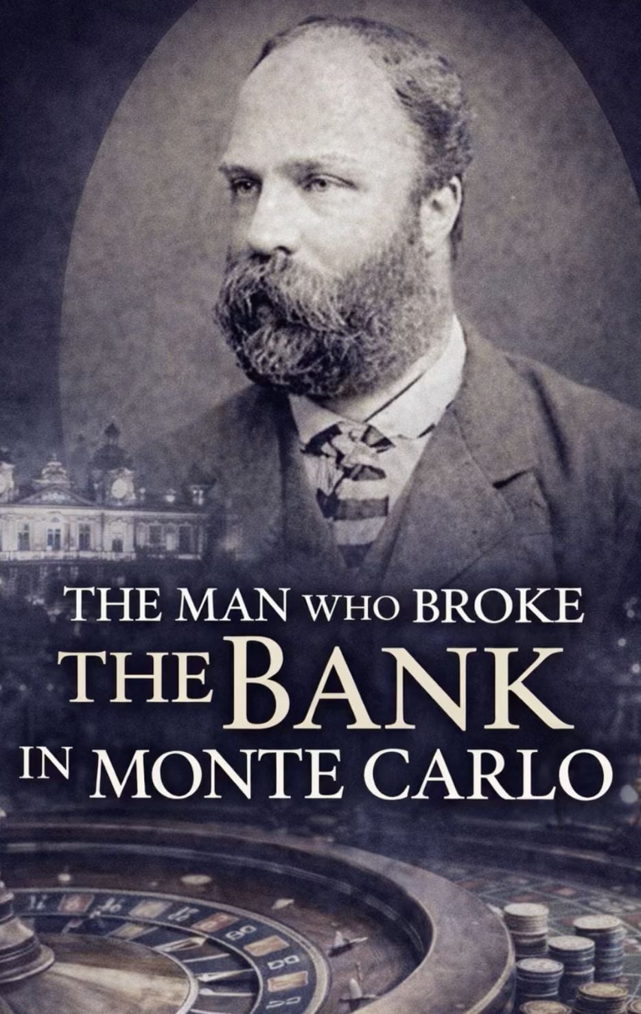 The Man Who Broke the Bank