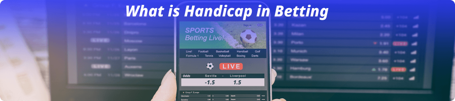 What is Handicap in Betting