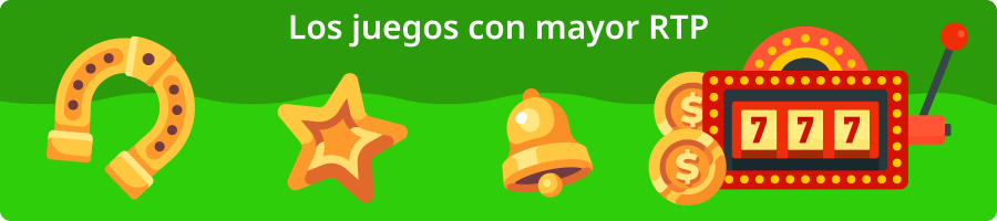 Los juegos con mayor RTP