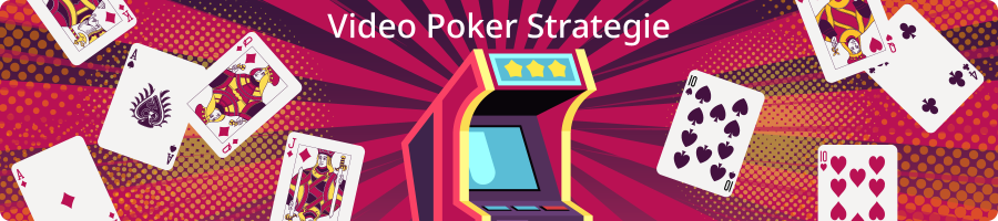 die besten Tipps zur Video Poker Strategie