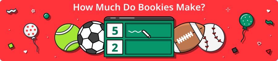 How much do bookies make?